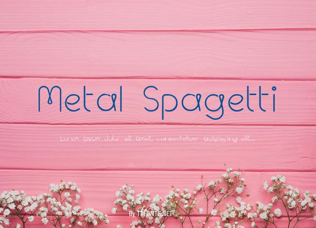 Metal Spagetti example